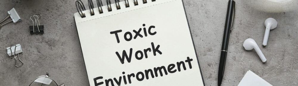 How to Succeed and Lead in a Toxic Workplace